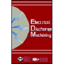 Electrical Discharge Machining